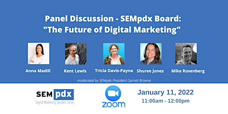 SEMpdx Virtual Event - The Future of Digital Marketing  2022 Edition primary image