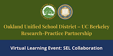 OUSD-UCB Research-Practice Partnership Learning Event: SEL Collaboration tickets