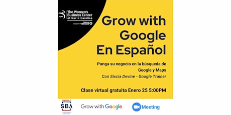 Grow with Google En Español - Ponga su negocio en Google y Maps boletos