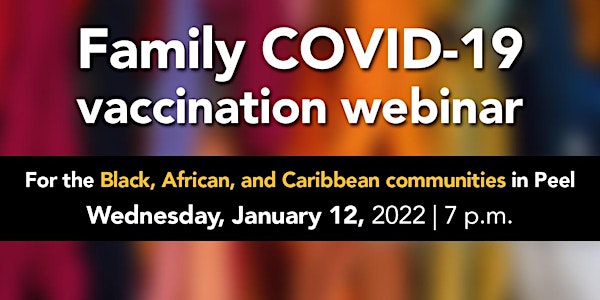 Family COVID-19 vaccination webinar