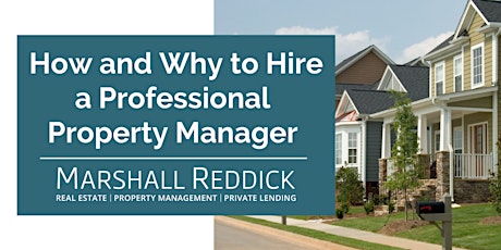 How  and Why to Hire a Professional Property Manager tickets
