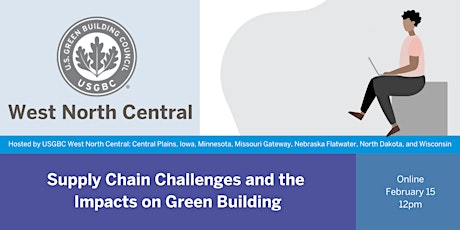 Supply Chain Challenges and the Impacts on Green Building Tickets