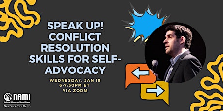 Speak Up! Conflict Resolution Skills for Self-Advocacy tickets