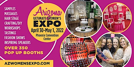 AZ Women's Expo Beauty + Fashion + Pop Up Shops, Celebs, April 30-May 1 tickets