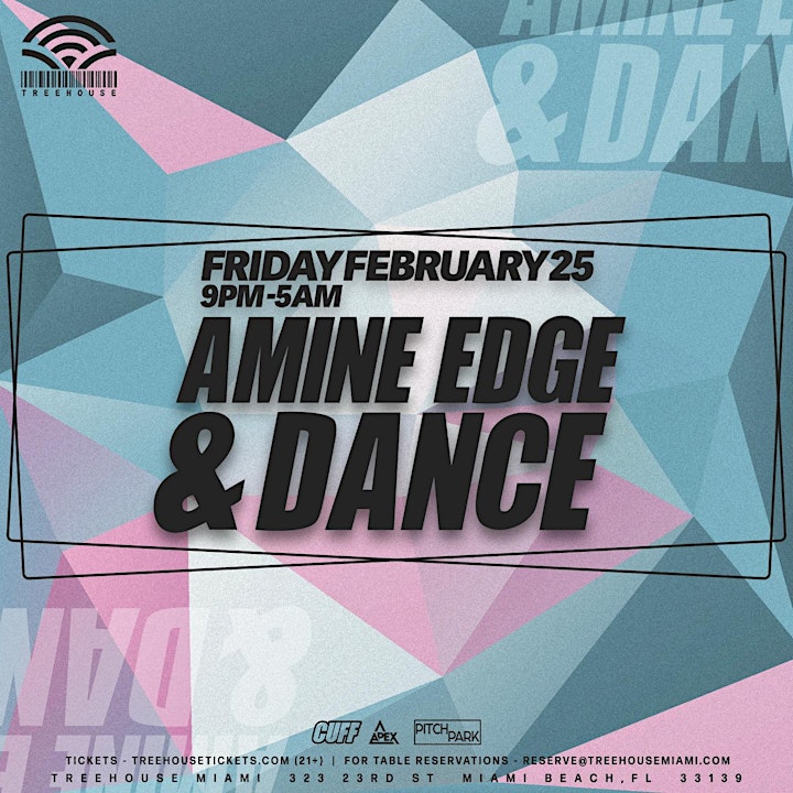 
		AMINE EDGE & DANCE @ Treehouse Miami image
