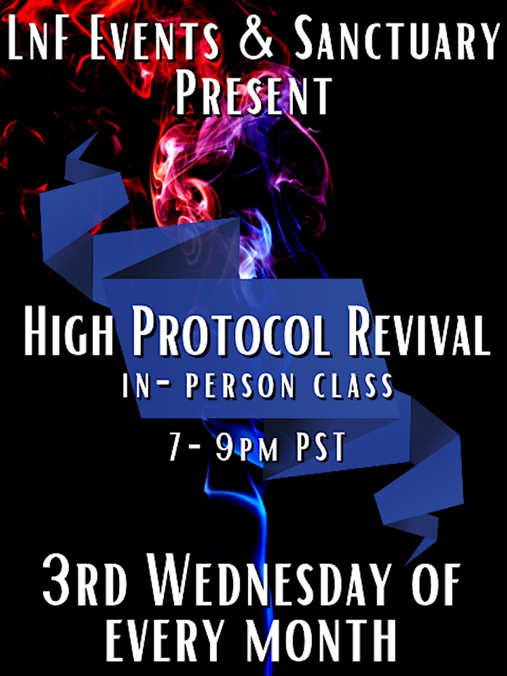 HIGH PROTOCOL REVIVAL IN PERSON CLASS! image