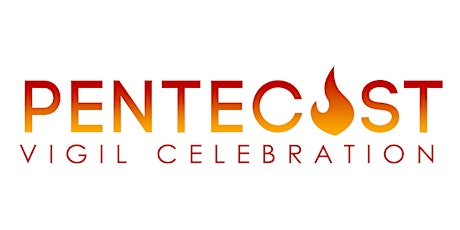 Pentecost Vigil Celebration 2016 primary image