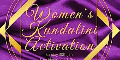 Women's Kundalini Activation ( Sunshine Coast ) tickets