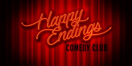 8.30pm Saturday Nights - At the Legendary Happy Endings Comedy Club tickets