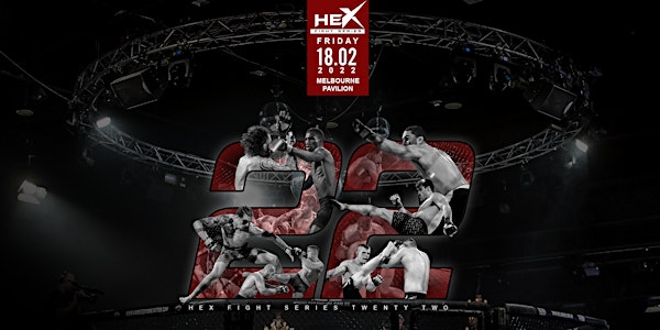 HEX Fight Series 22