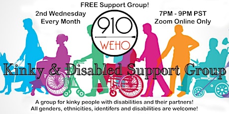 910WeHo Presents: Kinky & Disabled Support Group 10/12/22 7-9pm PST Online