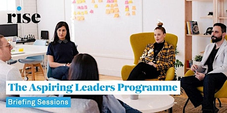 The Aspiring Leaders Programme Briefing Sessions tickets