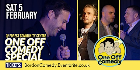 One Off Comedy Special @ Forest CC, Bordon! tickets