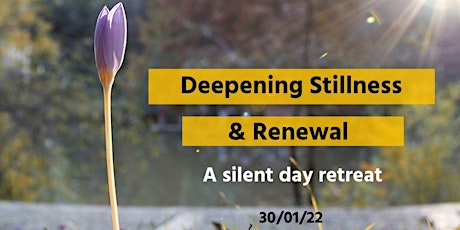 Deepening Stillness & Renewal Silent Day Retreat - on Zoom tickets