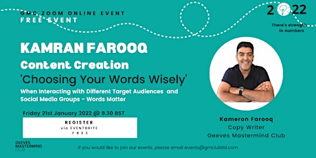GMC Frid Event -FREE-Content Creation-Choosing your Words Wisely-Kam Farooq tickets