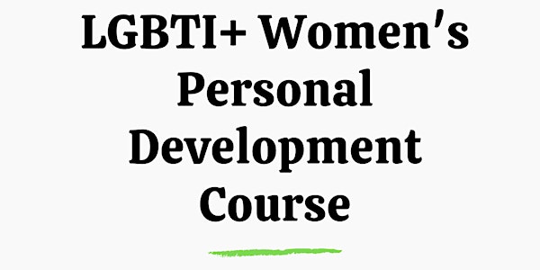 LGBTI+ Women's Personal Development Course