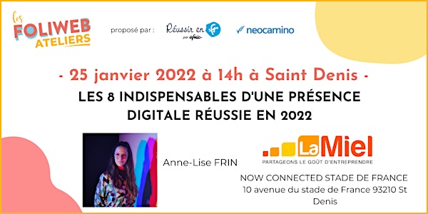 Les 8 indispensables d'une présence digitale réussie en 2022 - Saint Denis