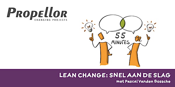 55 minutes — Lean Change: snel aan de slag
