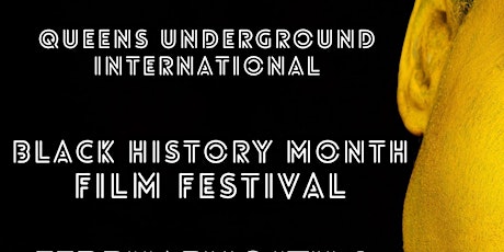 Queens Underground Black History Month Film Festival tickets