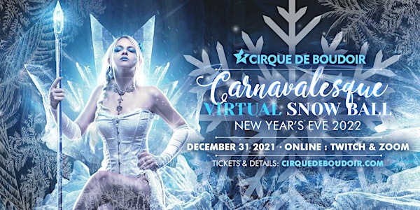 Cirque De Boudoir's Virtual New Years Eve 2022