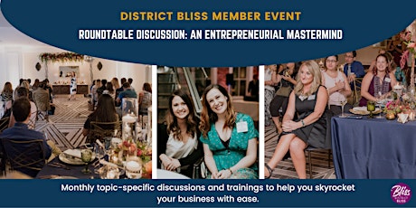 District Bliss Roundtable Training + Deep Dive (Members-Only) tickets