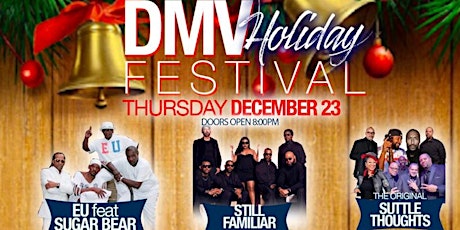 Primaire afbeelding van DMV Holiday Festival w/ EU, Sirius Company, Still Familiar, Suttle Thoughts