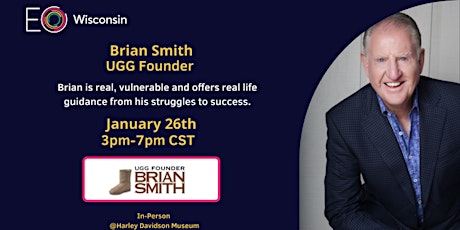 EO Wisconsin: Presents Brian Smith (Founder of Uggs) tickets