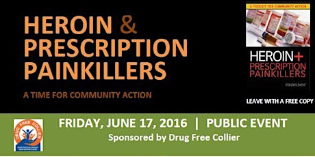 Heroin & Prescription Painkillers- A Time For Community Action primary image