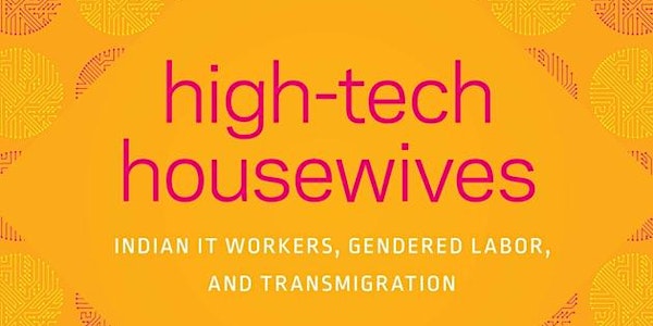 High-Tech Housewives: Discussion with Amy Bhatt