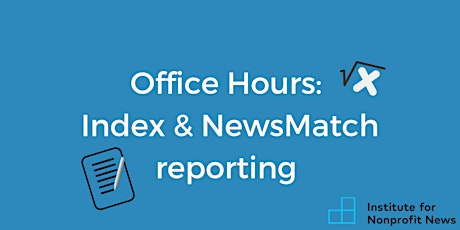 Imagen principal de Office Hours: Index and NewsMatch Reporting