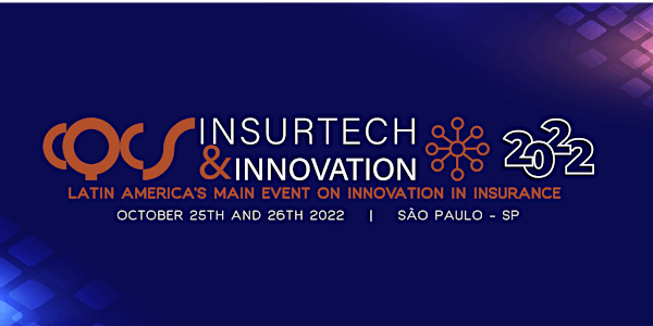 CQCS Insurtech & Innovation - October 25th and 26th, 2022
