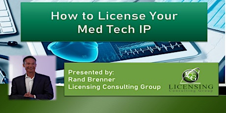 Med Tech Licensing Workshop Replay tickets