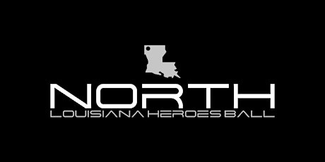 7th Annual North Louisiana Heroes Ball tickets