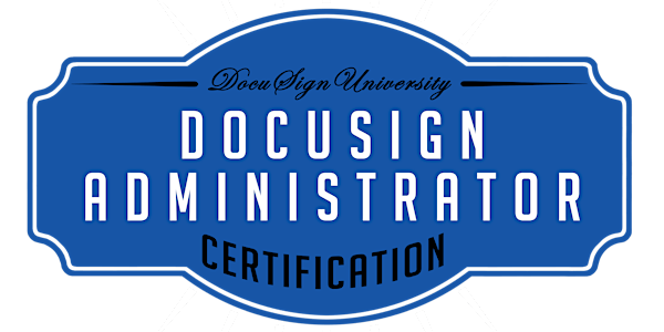 DocuSign for Administrator Virtual Certification Course (June 21 - 23)