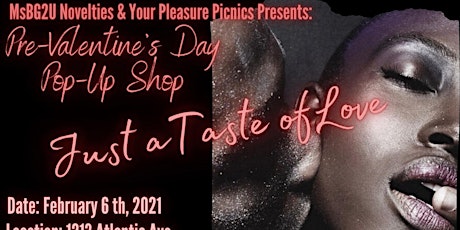 Just a Taste of Love Pop up shop and More. tickets