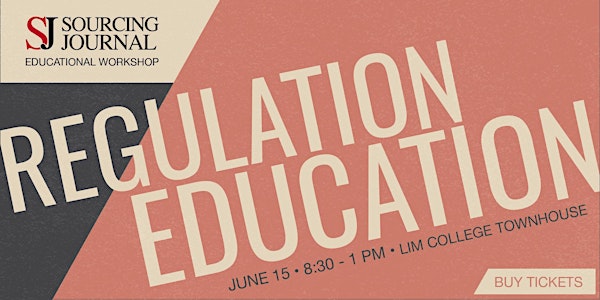 Sourcing Journal Workshop: Regulation Education