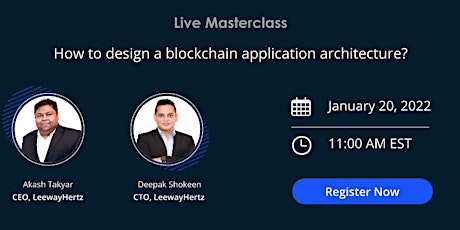 Live Masterclass: How to design a blockchain application architecture? tickets