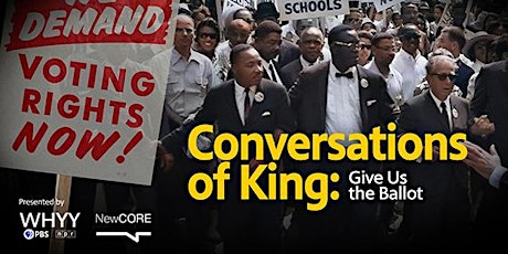 Conversations of King: Give Us The Ballot tickets