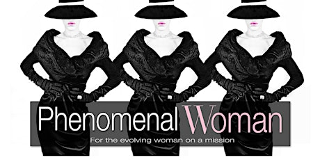 PHENOMENAL WOMAN WOMEN'S DAY EVENT