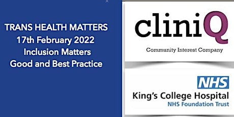 CliniQ 7th Conference. With  King's  College Hospital  17th February  2022 biglietti