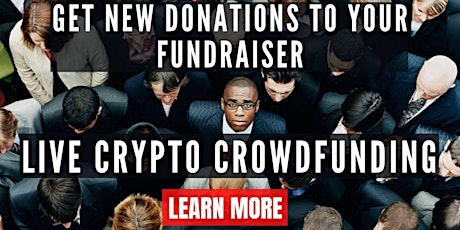 ▶Crowdfund Any Project Using A Crypto Fundraising Platform Without GoFundMe tickets