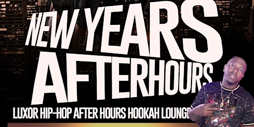 NEW YEARS AFTER HOURS LuxorHookahLoungeLewisvilleTX primary image