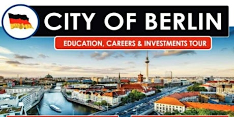 Berlin City: Education, Careers & Investments Tour billets