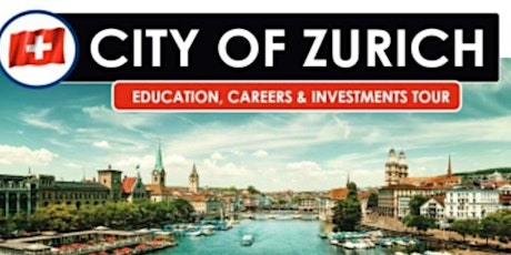 Zurich City: Education, Careers & Investments Tour tickets