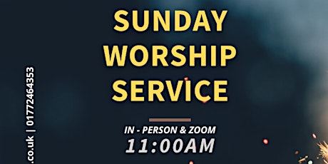 Sunday Worship Service at Kingdom Life Int'l Church Preston tickets