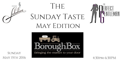 The Sunday Taste - May 2016 Edition with Borough Box primary image