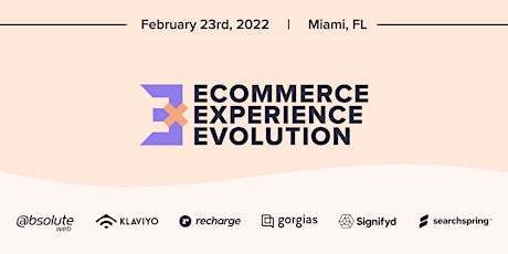 Ecommerce Experience Evolution (Miami In-Person Event) tickets