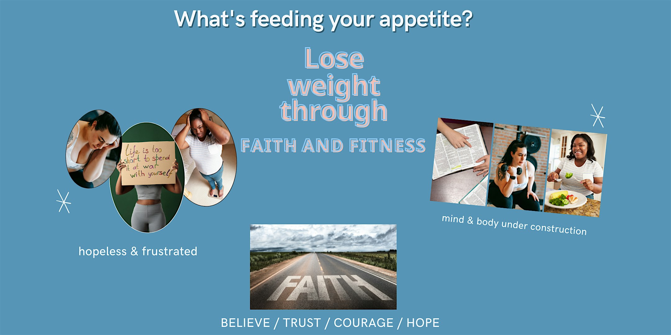 What's Feeding Your Appetite?Lose Weight Through Faith & Fitness-Manchester