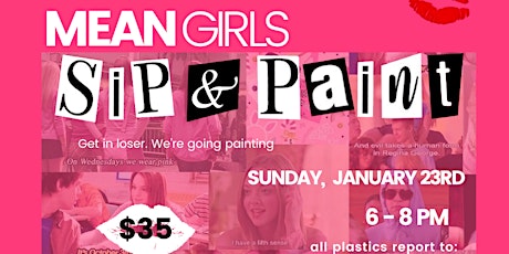 Mean Girls Sip & Paint tickets