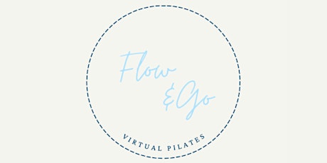 Flow and Go Virtual Pilates Tickets